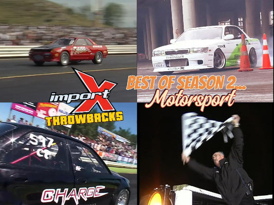 Best of Season 2 Motorsport, Import X Season 2 from 2005